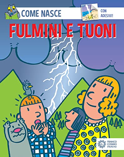 Fulmini e tuoni. Con adesivi - Tozzi, Mario; Traini, Agostino