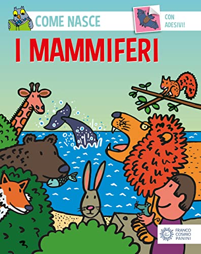 Stock image for I mammiferi. Con adesivi for sale by libreriauniversitaria.it