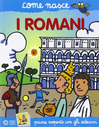 I romani. Con adesivi - Panini, Allegra; Traini, Agostino