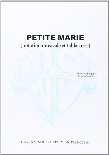 Stock image for Francis Cabrel, Petite MarieVocal and Guitar : Buch + CD for sale by Smartbuy