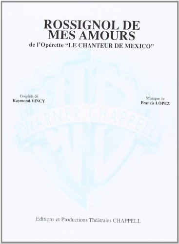 Stock image for Rossignol de mes Amours for sale by Livre et Partition en Stock