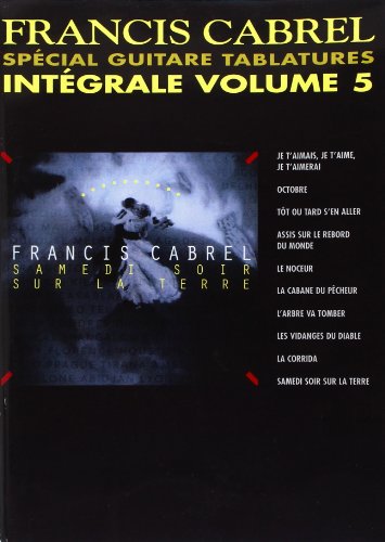 Stock image for Intgrale Volume 5 Spcial Guitare Tablatures for sale by Livre et Partition en Stock