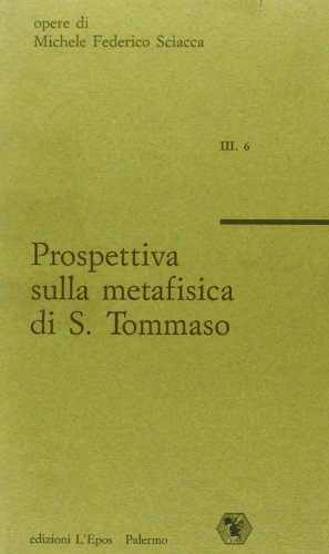 Beispielbild fr Prospettiva sulla metafisica di S.Tommaso. zum Verkauf von FIRENZELIBRI SRL