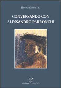 9788883043628: Conversando con Alessandro Parronchi