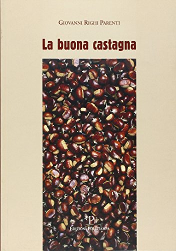 Stock image for La buona castagna for sale by medimops