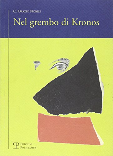 Beispielbild fr Nel grembo di Kronos zum Verkauf von medimops