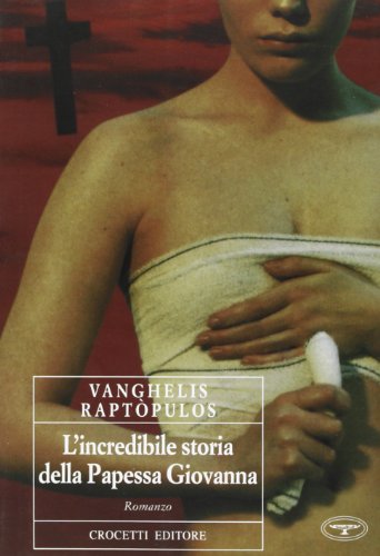 Stock image for L'incredibile storia della papessa Giovanna for sale by Revaluation Books