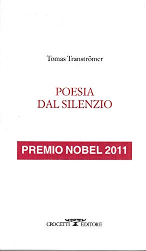 Poesia dal silenzio (9788883060533) by TranstrÃ¶mer, Tomas