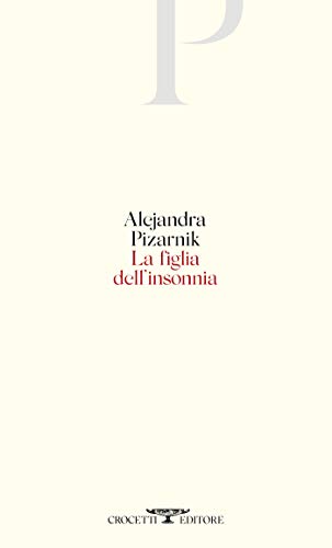 Stock image for La figlia dell'insonnia. Testo originale a fronte for sale by libreriauniversitaria.it
