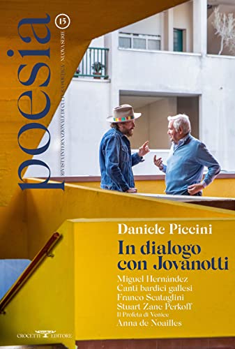 Stock image for Poesia. Rivista internazionale di cultura poetica. Nuova serie. Daniele Piccini. In dialogo con Jovanotti (Vol. 15) for sale by medimops