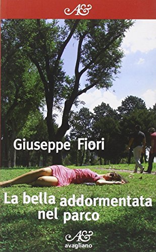 Beispielbild fr La bella addormentata nel parco zum Verkauf von medimops