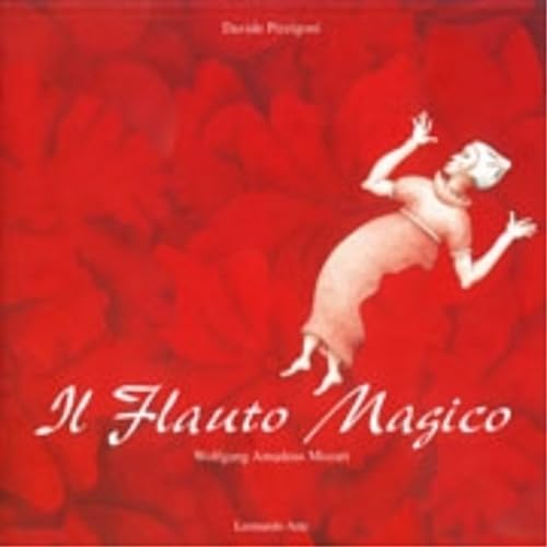 Il Flauto Magico: Wolfgang Amadeus Mozart (Italian Edition) (9788883101083) by Pizzigoni, Davide