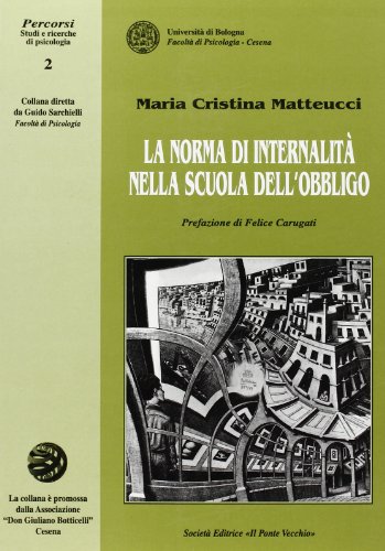 Imagen de archivo de La norma di internalit nella scuola dell'obbligo Matteucci, Maria Cristina a la venta por Librisline