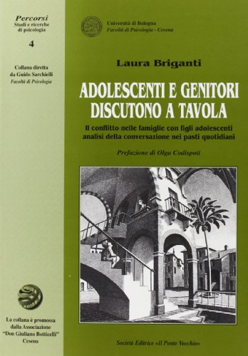 9788883121197: Adolescenti e genitori discutono a tavola. Il conflitto nelle famiglie con figli adolescenti