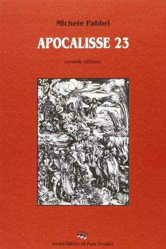 9788883122934: Apocalisse 23 (Alma poesis. Poeti della Romagna contemp.)