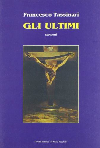 9788883123443: Gli ultimi (Romandola)