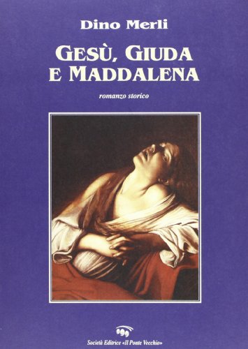 9788883124952: Ges, Giuda e Maddalena (Cammei)