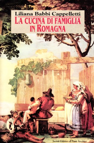 Beispielbild fr La cucina di famiglia in Romagna zum Verkauf von medimops