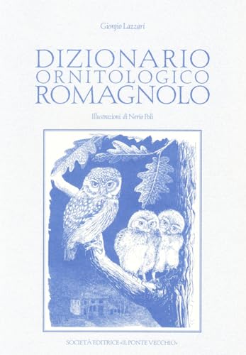 Beispielbild fr Dizionario ornitologico romagnolo (Ursa major) zum Verkauf von Antiquariat Armebooks