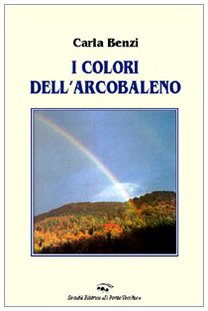 9788883127564: I colori dell'arcobaleno (Memorandum)