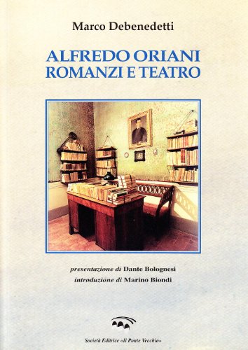 Beispielbild fr Alfredo Oriani. Romanzi e teatro. zum Verkauf von FIRENZELIBRI SRL