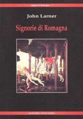 9788883128318: Signorie di Romagna (Signori di Romagna)