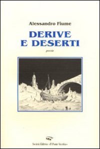 Imagen de archivo de Derive e deserti a la venta por libreriauniversitaria.it