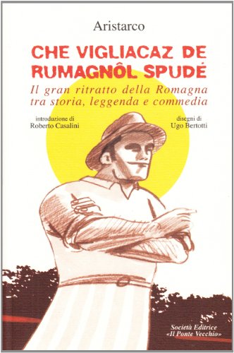 9788883129346: Che vigliacaz de rumagnl spud