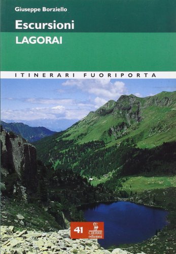 9788883140471: Escursioni. Lagorai