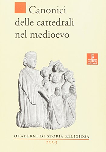 Beispielbild fr Canonici delle cattedrali nel Medioevo zum Verkauf von medimops