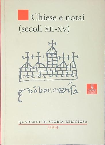 Chiese e notai (secoli XII-XV) - Cierre Edizioni