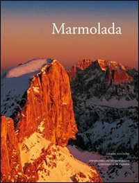 9788883146138: Marmolada. Ediz. illustrata (Terre alte)