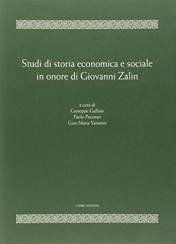 Beispielbild fr Studi di storia economica e sociale in onore di Giovanni Zalin. zum Verkauf von FIRENZELIBRI SRL