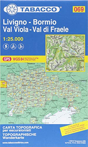 Stock image for Wanderkarte 69 Livigno - Bormio - Val Viola - Val di Fraele 1:25 000 for sale by Blackwell's