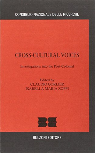 Stock image for Cross-Cultural Voices: Investigations into the Post-Colonial for sale by Tornbooks