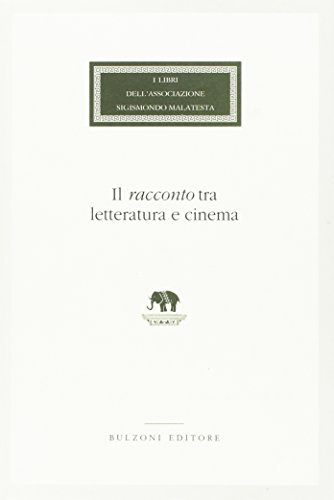 Stock image for Il racconto tra letteratura e cinema for sale by Ammareal