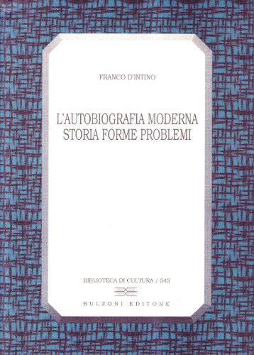 Beispielbild fr L'autobiografia moderna: Storia, forme, problemi (Biblioteca di cultura) (Italian Edition) zum Verkauf von libreriauniversitaria.it