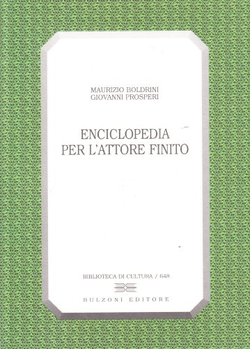 Stock image for Enciclopedia per l'attore finito for sale by medimops