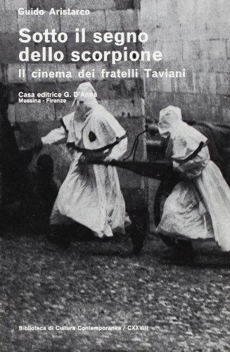 Imagen de archivo de Sotto il segno dello scorpione. Il cinema dei fratelli Taviani Aristarco, Guido a la venta por LIVREAUTRESORSAS