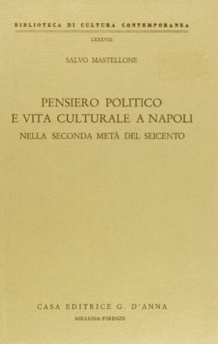 Imagen de archivo de Pensiero politico e vita culturale a Napoli nella seconda met del Seicento. a la venta por FIRENZELIBRI SRL