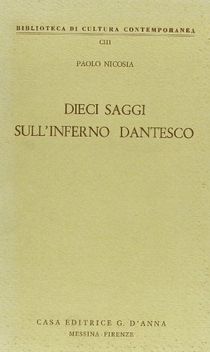 9788883211942: Dieci saggi sull'Inferno dantesco (Biblioteca di cultura contemporanea)