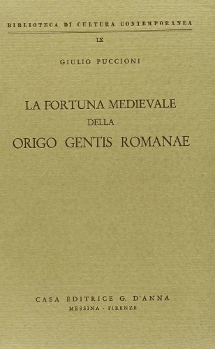 9788883212192: La fortuna medievale della Origo gentis Romanae (Biblioteca di cultura contemporanea)