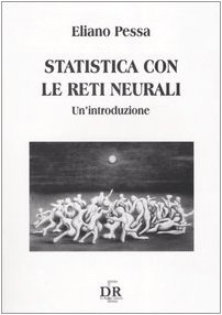 Stock image for Statistica con le reti neurali. Un'introduzione for sale by libreriauniversitaria.it
