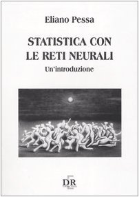 9788883230745: Statistica con le reti neurali. Un'introduzione