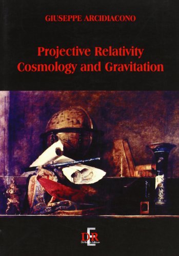 9788883231537: Projective relativity. Cosmology and gravitation