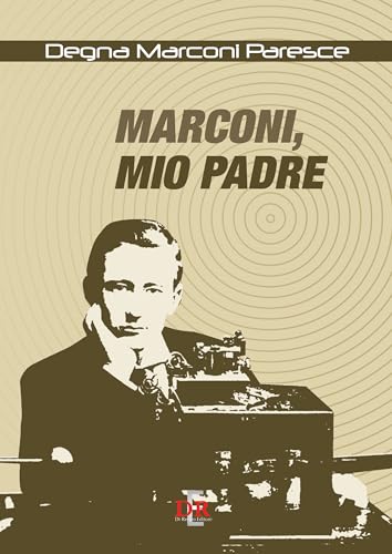 Stock image for Marconi, mio padre for sale by libreriauniversitaria.it