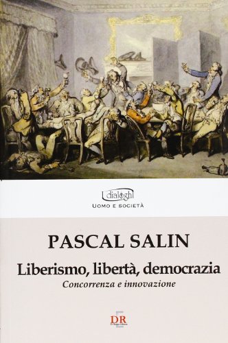 Stock image for Liberismo, libert, democrazia for sale by libreriauniversitaria.it