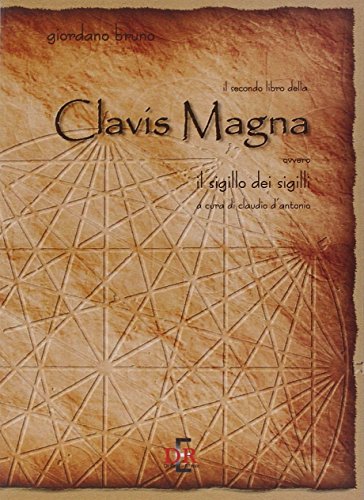 9788883232831: Il secondo libro della clavis magna ovvero il sigillo dei sigilli (Arcobaleno)