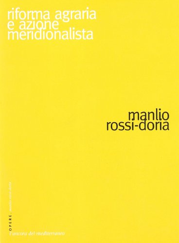 Riforma agraria e azione meridionalista (9788883250804) by Manlio Rossi Doria