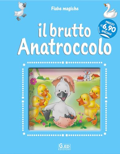 9788883275111: Il brutto anatroccolo. Ediz. illustrata (Fiabe magiche)